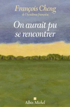 On aurait pu se rencontrer