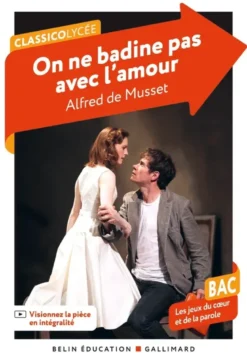 On ne badine pas avec l'amour (Bac 2027)