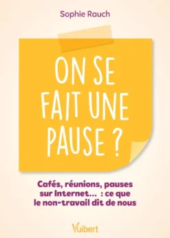 On se fait une pause ?