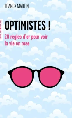 Optimistes !