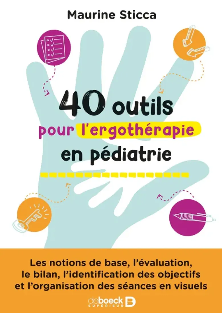 40 outils pour l’ergothérapie en pédiatrie