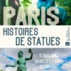 Paris. Histoires de statues
