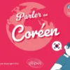 Parler en coréen A1-A2