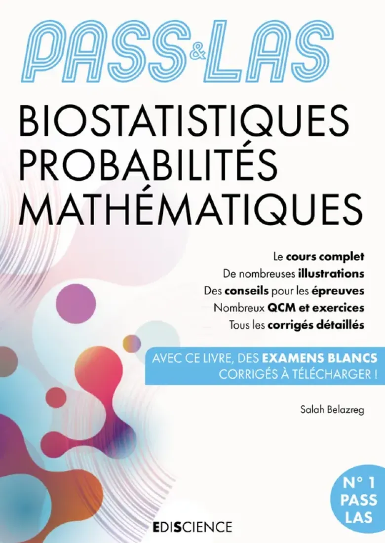 PASS & LAS Biostatistiques Probabilités Mathématiques - 6e éd.