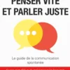 Penser vite et parler juste
