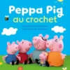 Peppa Pig au crochet