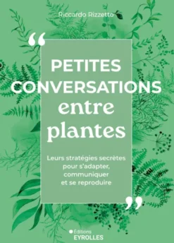 Petites conversations entre plantes
