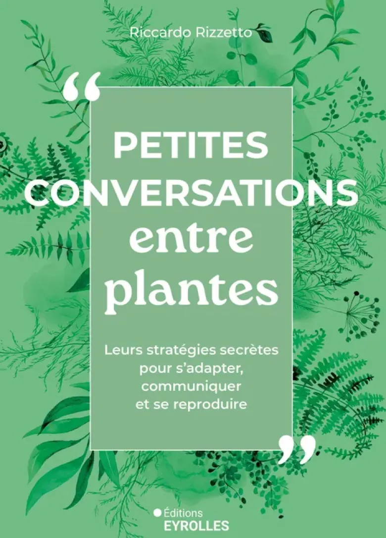 Petites conversations entre plantes