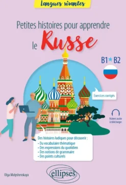 Petites histoires pour apprendre le russe