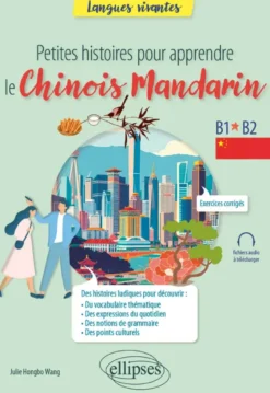 Petites histoires pour apprendre le chinois mandarin