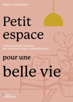 Petit espace pour une belle vie