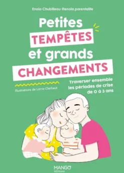 Petites tempêtes et grands changements