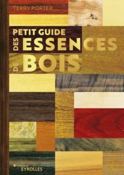 Petit guide des essences de bois