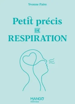 Petit précis de respiration