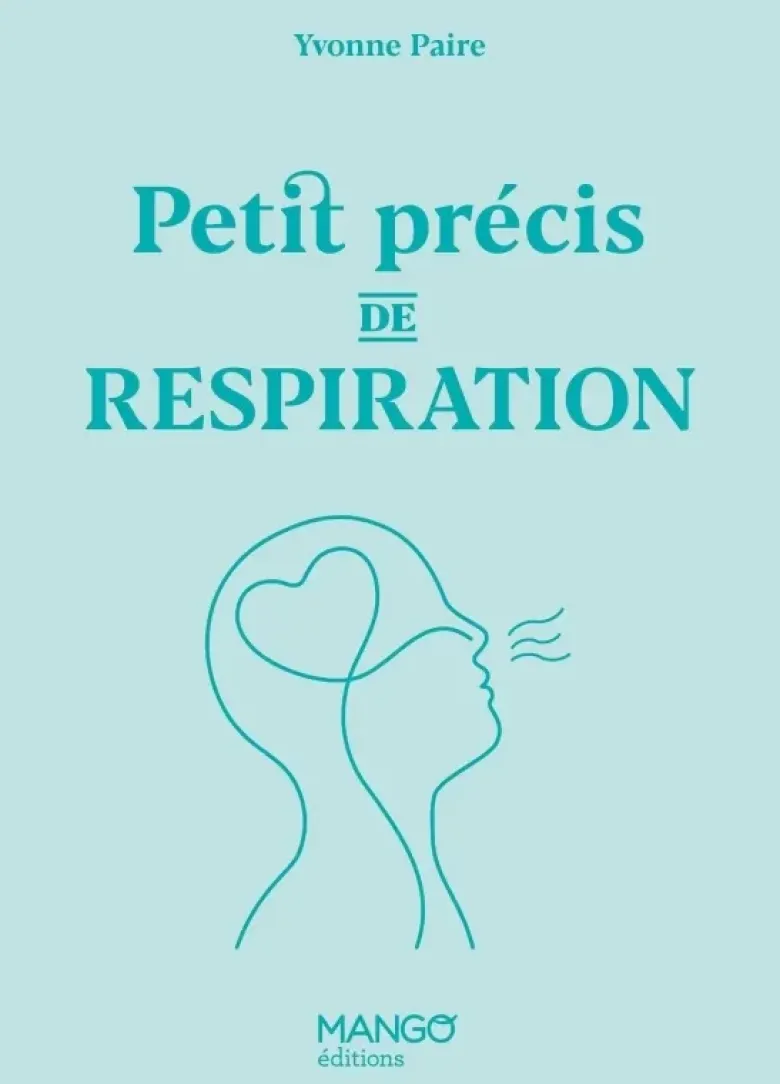 Petit précis de respiration