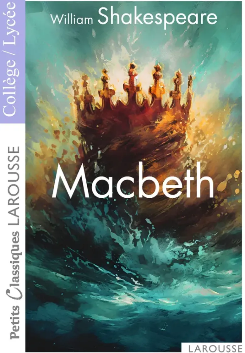 Petits Classiques Larousse - Macbeth