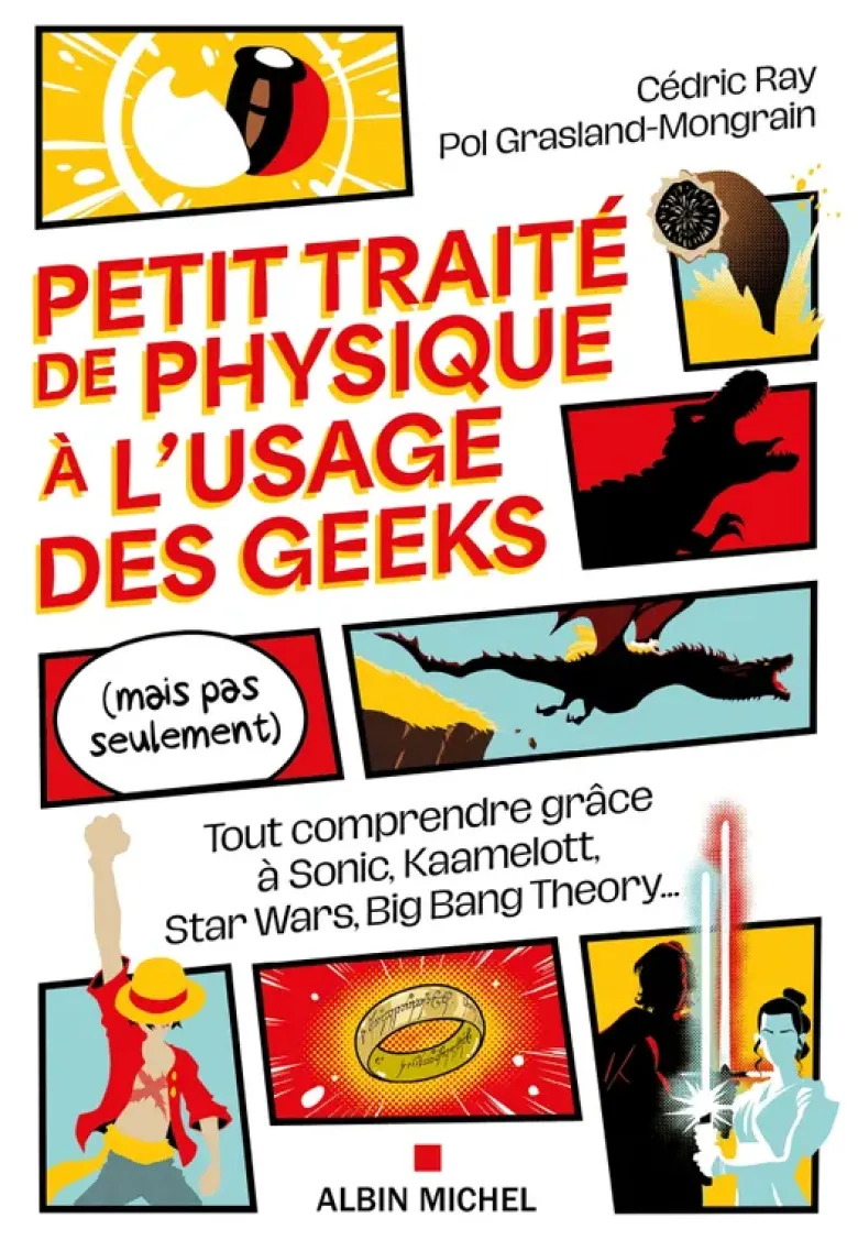 Petit Traité de physique à l'usage des geeks (mais pas seulement)