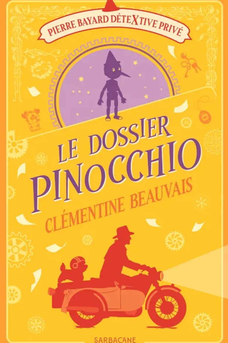 Pierre Bayard, détextive privéLe dossier Pinocchio