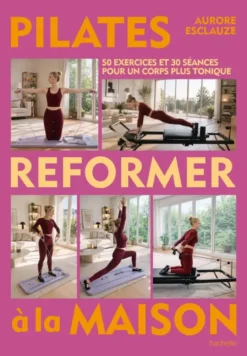Pilates reformer à la maison