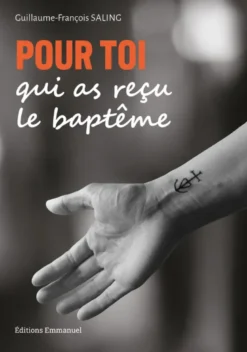 Pour toi qui as reçu le baptême