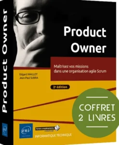 Product Owner - Coffret de 2 livres : Maîtrisez vos missions dans une organisation agile Scrum (2e é