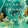 Quand tonne le dragon