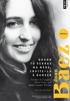 Quand tu verras ma mère, invite-la à danser