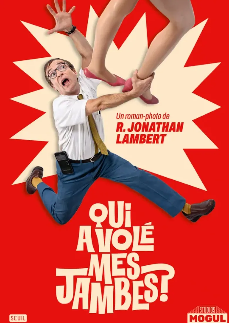 Qui a volé mes jambes ?