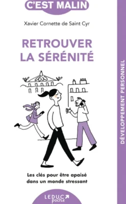 Retrouver la sérénité, c'est malin