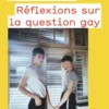 Réflexions sur la question gay