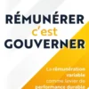 Rémunérer c'est gouverner