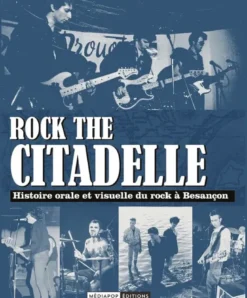 Rock the citadelle