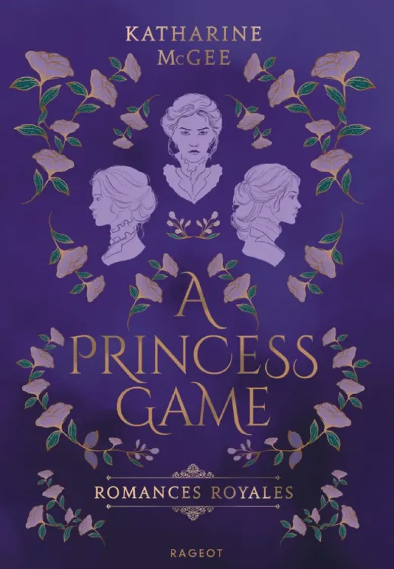 Romances royales - Tome 1 : A Princess game
