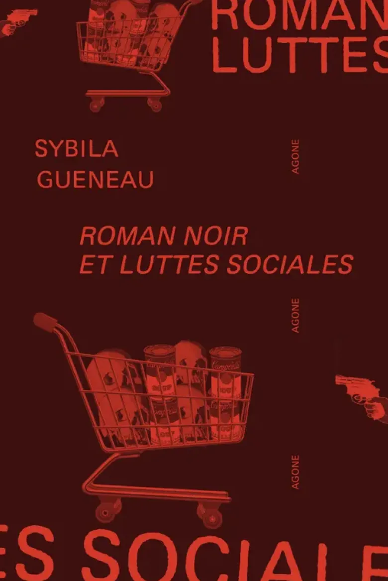 Roman noir et luttes sociales