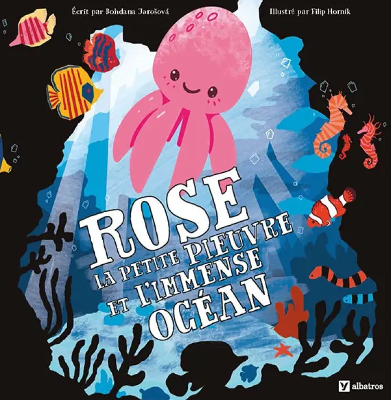Rose la petite pieuvre et l'immense océan