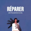 Réparer - Une philosophie du viol