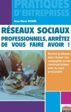 Réseaux sociaux : professionnels, arrêtez de vous faire avoir !