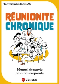 Réunionite chronique
