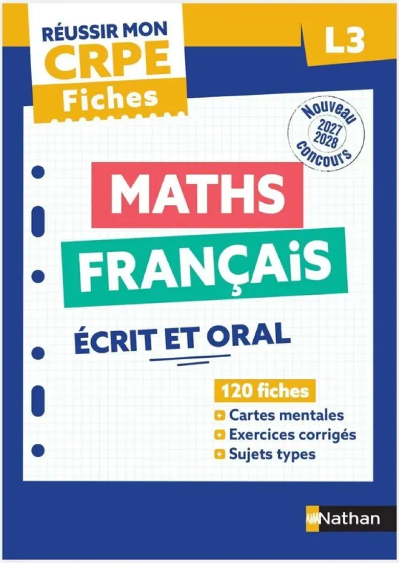 Réussir mon CRPE - Maths Français L3 écrit Fiches 2027