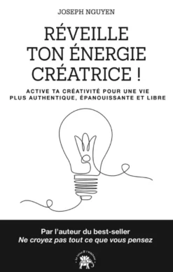 Réveille ton énergie créatrice !