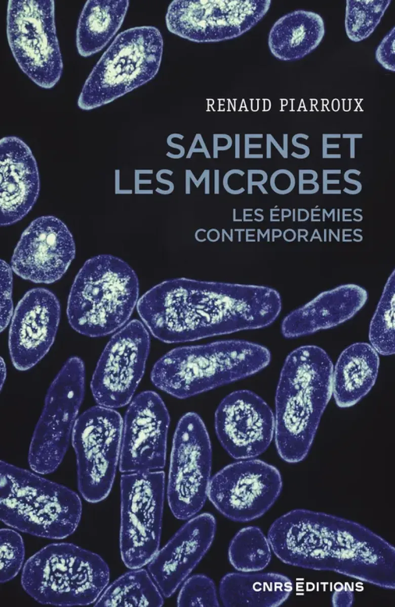 Sapiens et les microbes - Les épidémies contemporaines