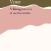 Schizogrammes et autres textes
