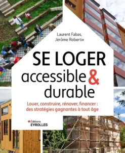 Se loger accessible et durable