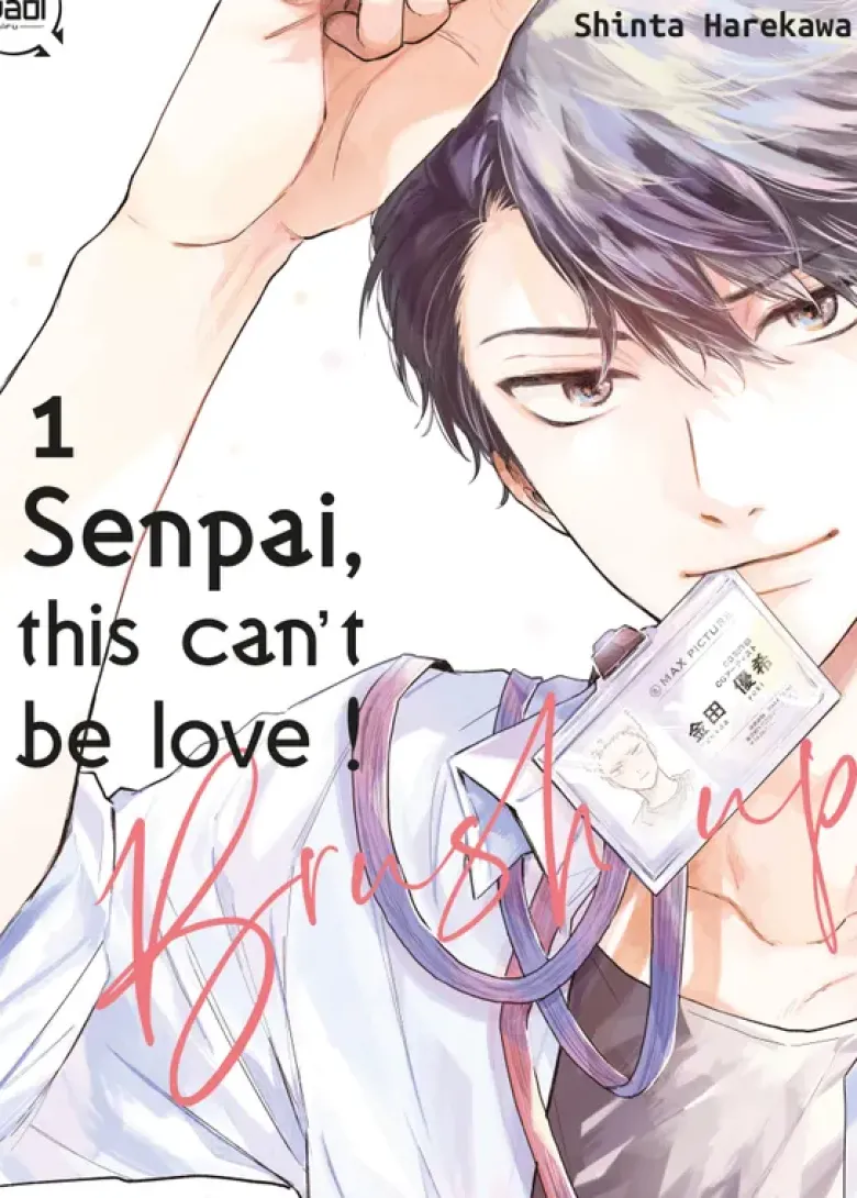 Senpai,this can't be love ! Brush up Tome 01