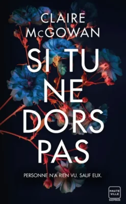 Si tu ne dors pas