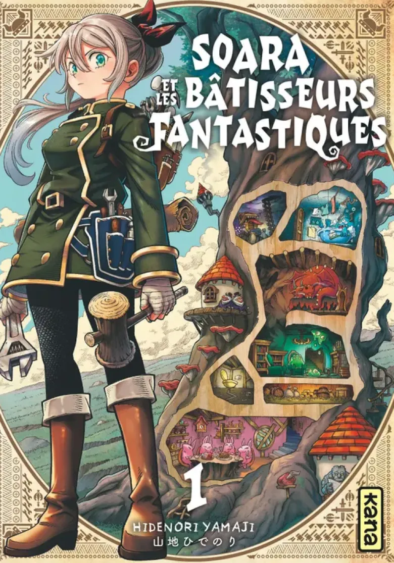 Soara et les bâtisseurs fantastiques - Tome 1