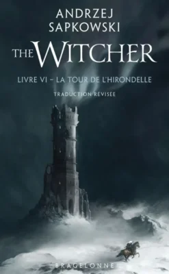 Sorceleur (Witcher) PocheSorceleur (Witcher) - Poche, T6 : La Tour de l'Hirondelle (traduction révisée)