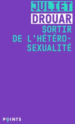 Sortir de l'hétérosexualité