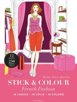 Stick & colour - French fashion