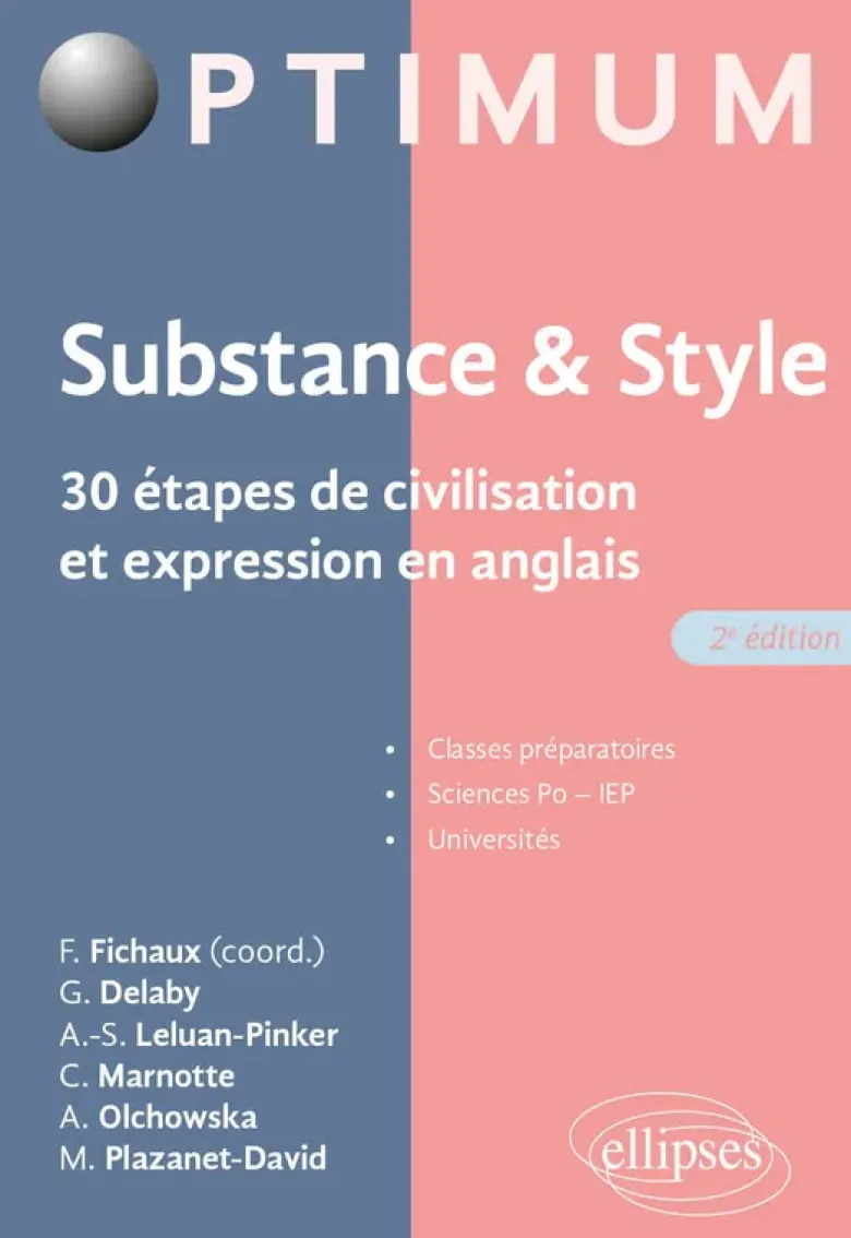 Substance & style - 30 étapes de civilisation et expression en anglais - 2e édition